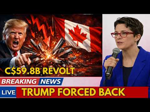 C$59.8B REVOLT: Canada STRIKES BACK as Trump’s Trade CRISIS Grows