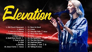 Elevation - The Best Praise & Worship Songs Ever 🙏 Praise And Worship Songs 🙏 Worship Songs 2