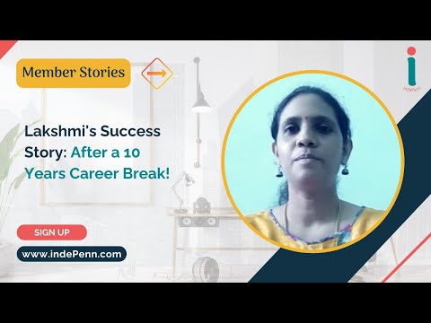 Empowering Women in Tech: Lakshmi's 10-Year Career Break Success Story | Back to IT with indePenn