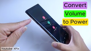 How to Convert Volume button to Power button