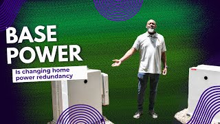 Base Power is changing home backup power and redundancy!
