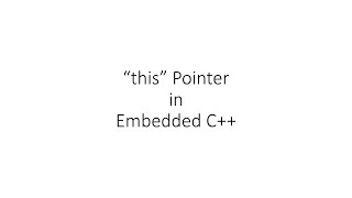 "this" Pointer in Embedded C++