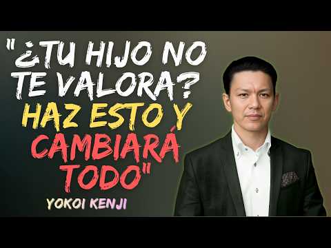 Does your adult child not value you? Discover this secret and change everything | Yokoi Kenji