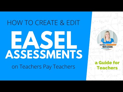 How to Create and Edit Easel Assessments on Teachers Pay Teachers