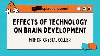 Effects of Technology on Brain Development