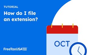 How to file an extension on FreeTaxUSA