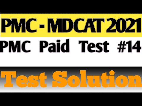 PMC Paid test_14 || MDCAT PMC || All 210 MCQS Solved