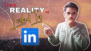 "Dark Reality of LinkedIn | The Truth No One Talks About" ☹️🫩❌