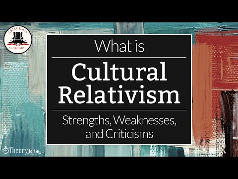 What is Cultural Relativism? Definition, Strengths, and Criticisms | Theory to Go 3