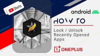Android Tips: How To "Lock / Unlock Recently Opened Apps" on Android | OnePlus Smartphone 🤔 #Shorts