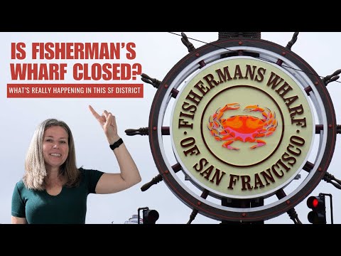 Is San Francisco's Fisherman's Wharf Closed? Find Out Here!