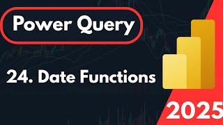Date Functions - Power Query Editor