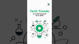 Top Tech Trends to Look Forward to in 2025 | Watch Now