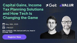 Capital Gains, Income Tax Planning and How Technology is Changing the Game for Wealth-building