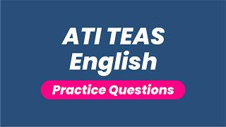 TEAS English Test Practice Questions | TEAS 7 English and Language Usage