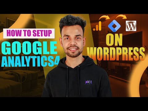 How to Setup Google Analytics 4 on WordPress Using Google Tag Manager