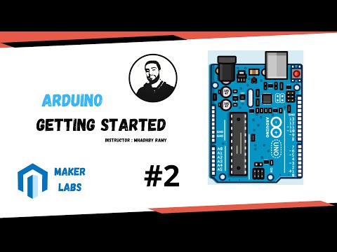 Session 2 / Getting started with Arduino / Maker Labs ISTIC