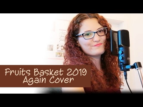 【SAI】 Again // Fruits Basket 2019 OP 【TV-size COVER】