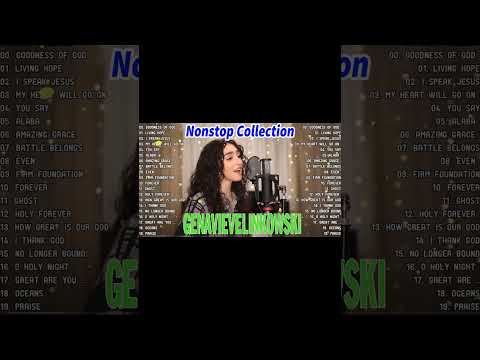 Powerful Worship Songs Of genavieve linkowski✅The Best Songs Of genavieve linkowsk The Best Songs Of