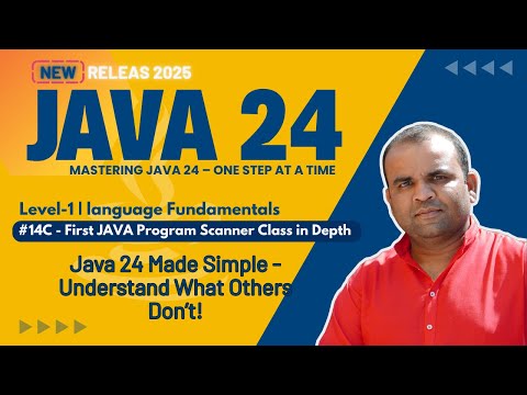 Lesson-14C | Scanner Class in JAVA | Mastering in CORE JAVA 24 | 2025