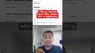 I Hire on Upwork—Here’s Why I Reject 90% of Applicants