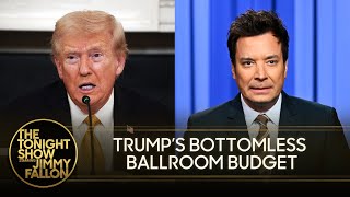 Trump's Outrageous White House Renovation Goes $100M Over Budget | The Tonight Show