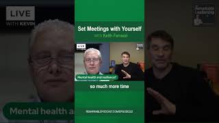 Keith Ferrazzi on Why You Should Set Meetings With Yourself to Improve Your Mental Health