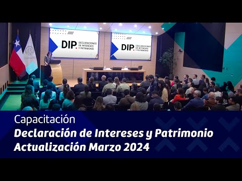 Capacitación Declaración de Intereses y Patrimonio Actualización Marzo 2024