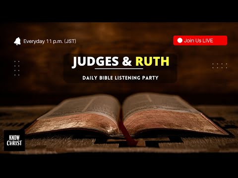 Judges & Ruth (KJV) | BLP | Bible in 40 Days - Day 20/40