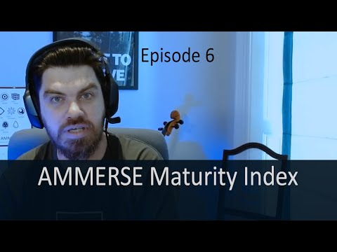 Software Design: Ep6 : AMMERSE Maturity Index