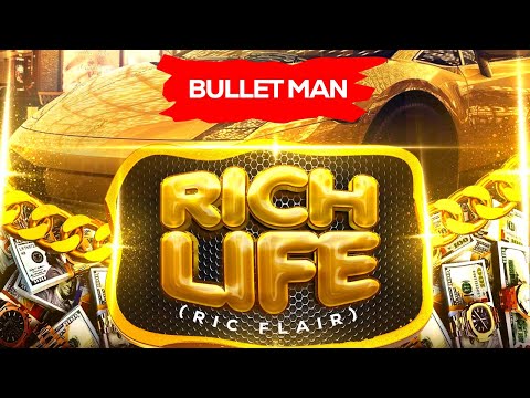 Bulletman - Rich Life (Ric Flair)