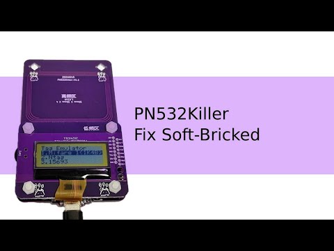 Fix soft-bricked PN532Killer on the Android with MTools