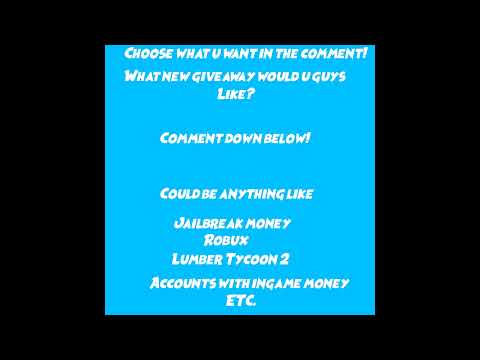 What New Giveaways Or Gameplays Would u Guys Like???