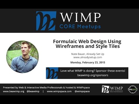 "Formulaic" Web Design Using Wireframes and Style Tiles - WIMP CORE
