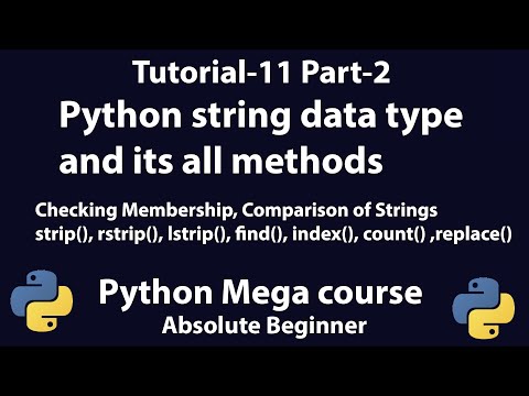 Python #1 Easy Tutorial for absolute beginners - string data type and it's all methods part-2