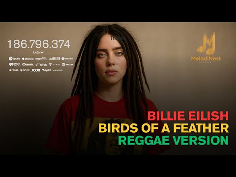 Reggae Version Billie Eilish - Birds of a Feather (Cover by MelodiNest withAI)
