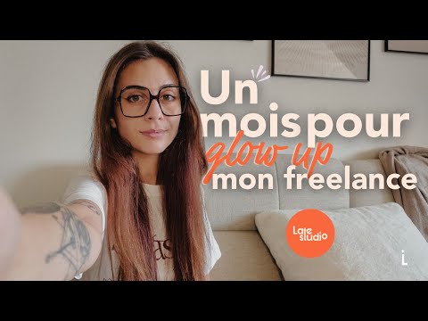 Un mois pour GLOW UP mon activité de graphiste freelance ✨