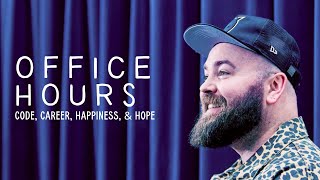 Office Hours w/Jason Lengstorf: Code, Career, Happiness, & Hope