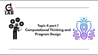 Topic 4: Computational Thinking and Program Design | IB Computer Science