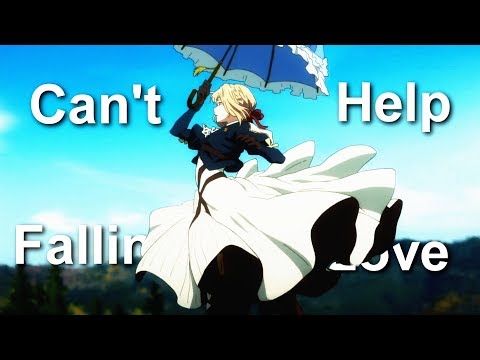 Violet Evergarden「AMV」- Falling In Love