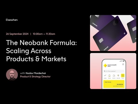 The Neobank Formula  Scaling Across Products & Markets