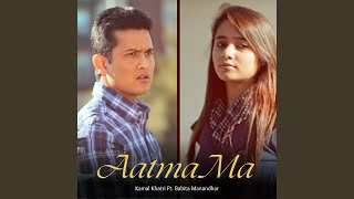 Aatma Ma (feat. Babita Manandhar)