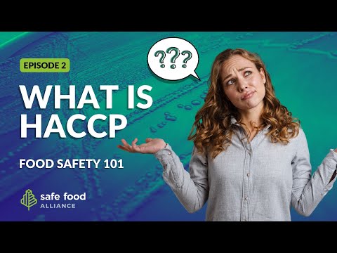 What is HACCP? | Food Safety 101