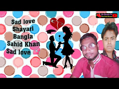 Sad  Shayari Bangla Sad love Shayari Sad New Video song 2021###Jiv Remix Tv