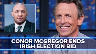 Former MMA Fighter Conor McGregor Drops Out of Irish Presidential Race