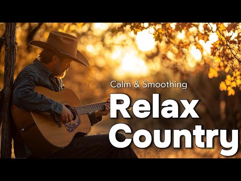 【Country Relax 18】A Cozy Country Music Playlist For You To Feel The Flavors Of Home