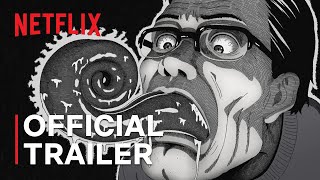 UZUMAKI: Animated TV Series | Official Trailer | Netflix