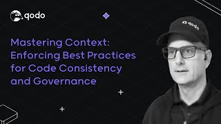 Mastering Context: Enforcing Best Practices for Code Consistency and Governance