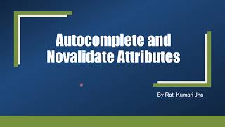 Autocomplete and Novalidate Attributes
