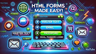 Learn HTML Fast: Series 3 — HTML Forms Made Easy!